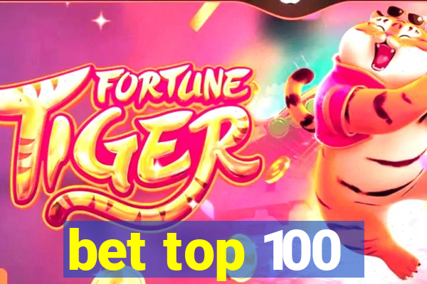 bet top 100